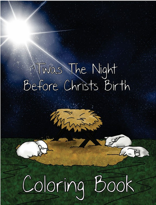 "Twas The Night Before Christ's Birth" Coloring Book (E-Copy: Print At Home)