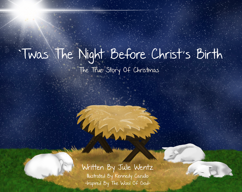 "Twas The Night Before Christ's Birth" Children's Christmas Storybook (Hardcover-AUTHOR SIGNED)